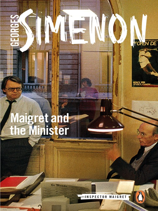 Title details for Maigret and the Minister by Georges Simenon - Available